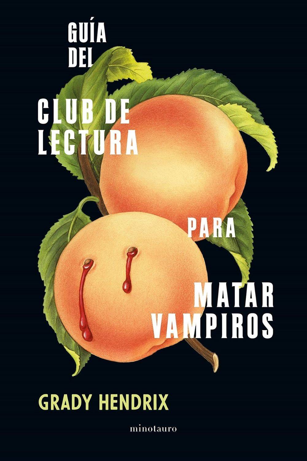 ‘Guía del club de lectura para matar vampiros’ de Grady Hendrix