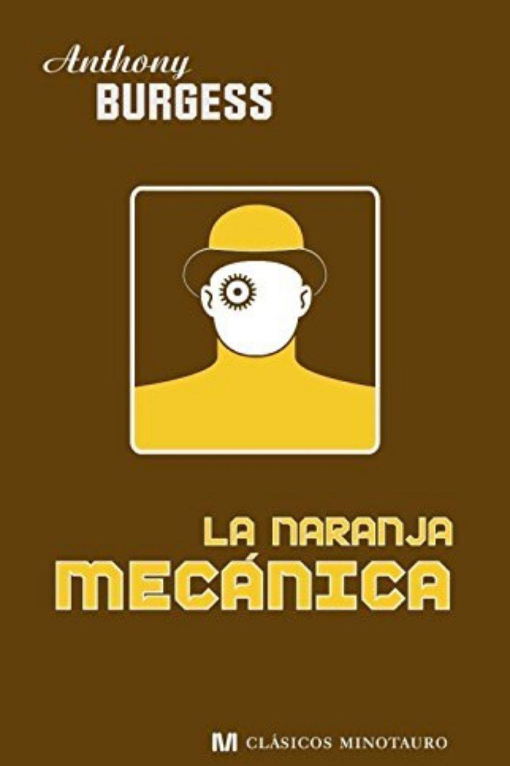 'La naranja mecánica' de Antony Burgess