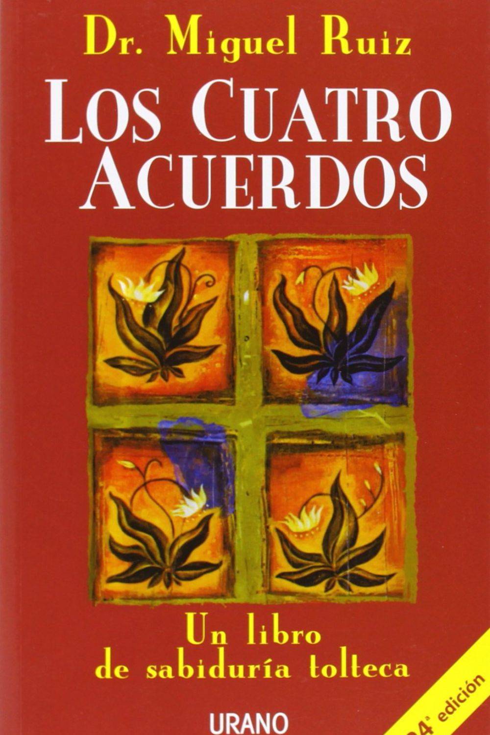 LOS CUATRO ACUERDOS