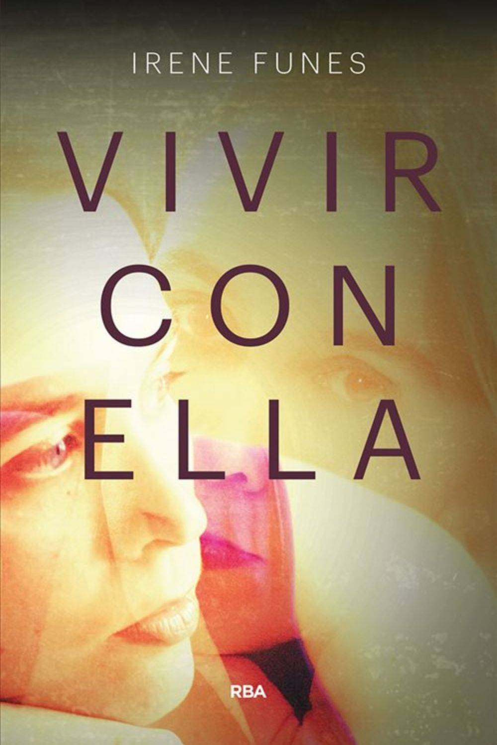 'Vivir con ella' de Irene Funes Botía